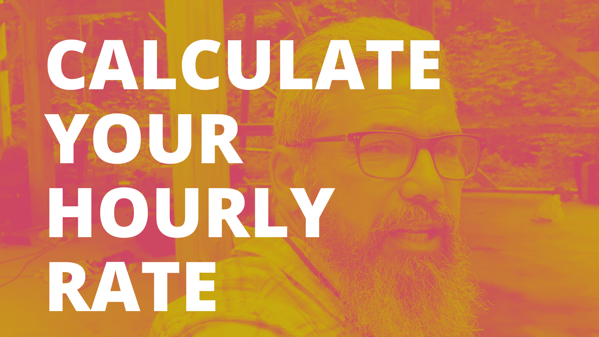 Calculate Your Hourly Rate